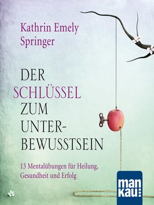 cover image of Der Schlüssel zum Unterbewusstsein